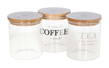 Load image into Gallery viewer, Three glass jars with wooden lids labeled &#39;COFFEE o&#39;clock!&#39; and &#39;TEA is the answer to everything&#39; on a white background.
